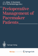 Perioperative Management of Pacemaker Patients