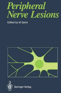 Peripheral Nerve Lesions - Samii, s (Editor), and Samii, M (Editor)