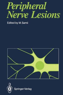 Peripheral Nerve Lesions - Samii, M (Editor)