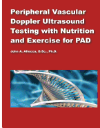 Peripheral Vascular Doppler Ultrasound Testing with Nutrition and Exercise for P - Allocca, John a