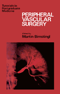 Peripheral Vascular Surgery - Birnstingl, Martin