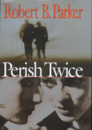 Perish Twice