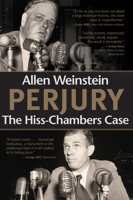 Perjury: The Hiss-Chambers Case - Weinstein, Allen