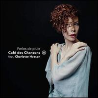 Perles de pluie - Caf des Chansons / Charlotte Haesen