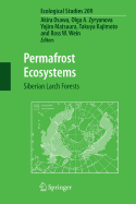 Permafrost Ecosystems: Siberian Larch Forests