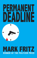 Permanent Deadline