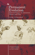 Permanent Evolution: Selected Essays on Literature, Theory and Film