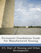 Permanent Foundations Guide for Manufactured Housing