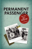 Permanent Passenger: My Life on a Cruise Ship - Berman, Micha