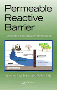 Permeable Reactive Barrier: Sustainable Groundwater Remediation