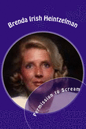 Permission to Scream: The Psychosocial Abuse of Betty Broderick
