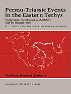 Permo-Triassic Events in the Eastern Tethys: Stratigraphy Classification and Relations with the Western Tethys