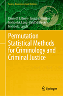Permutation Statistical Methods for Criminology and Criminal Justice