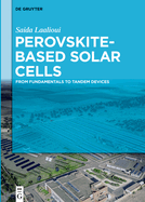 Perovskite-Based Solar Cells: From Fundamentals to Tandem Devices
