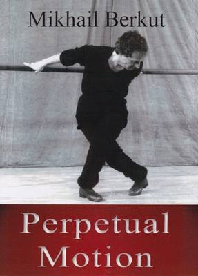 Perpetual Motion - Berkut, Mikhail