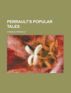 Perrault's Popular Tales