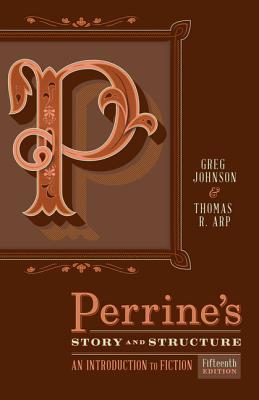 Perrine's Story & Structure - Johnson, Greg, and Arp, Thomas R