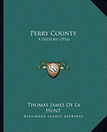 Perry County: A History (1916)