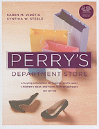 Perry's Department Store: A Buying Simulation for Juniors, Men's Wear, Children's Wear, and Home Fashion/Giftware