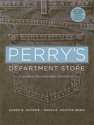 Perry's Department Store: A Product Development Simulation - Regni, Rose J, and Guthrie, Karen M