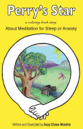 Perry's Star: About Meditation for Sleep or Anxiety