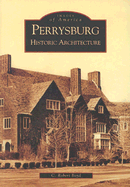 Perrysburg: Historic Architecture