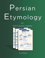 Persian Etymology: With Indo-European Cognates