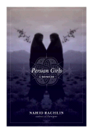 Persian Girls: A Memoir