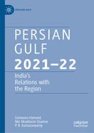 Persian Gulf 2021-22: India's Relations with the Region