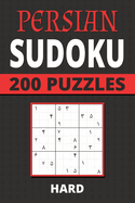 Persian Sudoku: 200 Hard Eastern Arabic Numerals Puzzles For Kids, Teens, Adults, Seniors