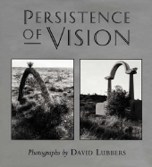 Persistence of Vision - Lubbers, David