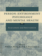 Person-Environment Psychology and Mental Health: Assessment and Intervention