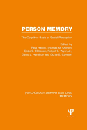 Person Memory (Ple: Memory): The Cognitive Basis of Social Perception