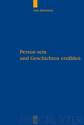 Person sein und Geschichten erz?hlen - Henning, Tim