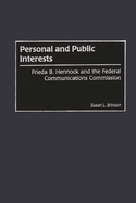 Personal and Public Interests: Frieda B. Hennock and the Federal Communications Commission