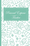 Personal expense tracker: Expense tracker bill organizer notebook to manage personal finance (120 pages - 6 x 9'') Finance Journal planning workbook