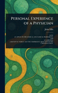 Personal Experience of a Physician