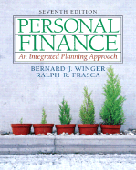 Personal Finance: An Integrated Planning Approach - Winger, Bernard J., and Frasca, Ralph R.