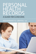 Personal Health Records: a Guide for Clinicians - Al-Ubaydli, Mohammad