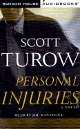 Personal Injuries - Turow, Scott, and Mantegna, Joe (Read by), and Walter, Bob (Producer)