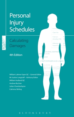 Personal Injury Schedules: Calculating Damages - Latimer-Sayer KC, William, Mr.