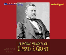 Personal Memoirs of Ulysses S. Grant