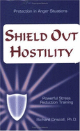 Personal Shielding to Deflect Hostility with CD