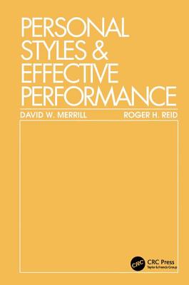 Personal Styles & Effective Performance - Merrill, David W.