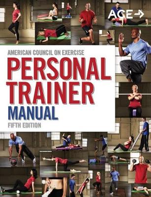 Personal Trainer Manual - American Council on Exercise (Editor)