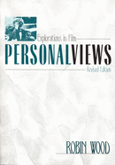 Personal Views: Explorations in Film (Revised)