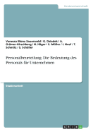 Personalbeurteilung. Die Bedeutung Des Personals Fur Unternehmen