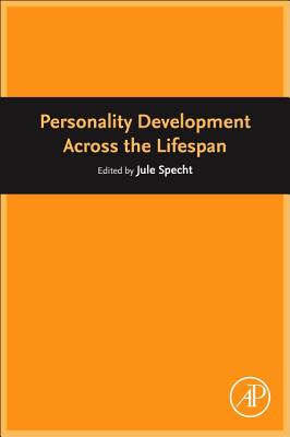 Personality Development Across the Lifespan - Specht, Jule (Editor)