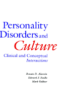 Personality Disorders and Culture: Clinical and Conceptual Interactions