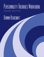 Personality Theories Workbook - Ashcraft, Donna